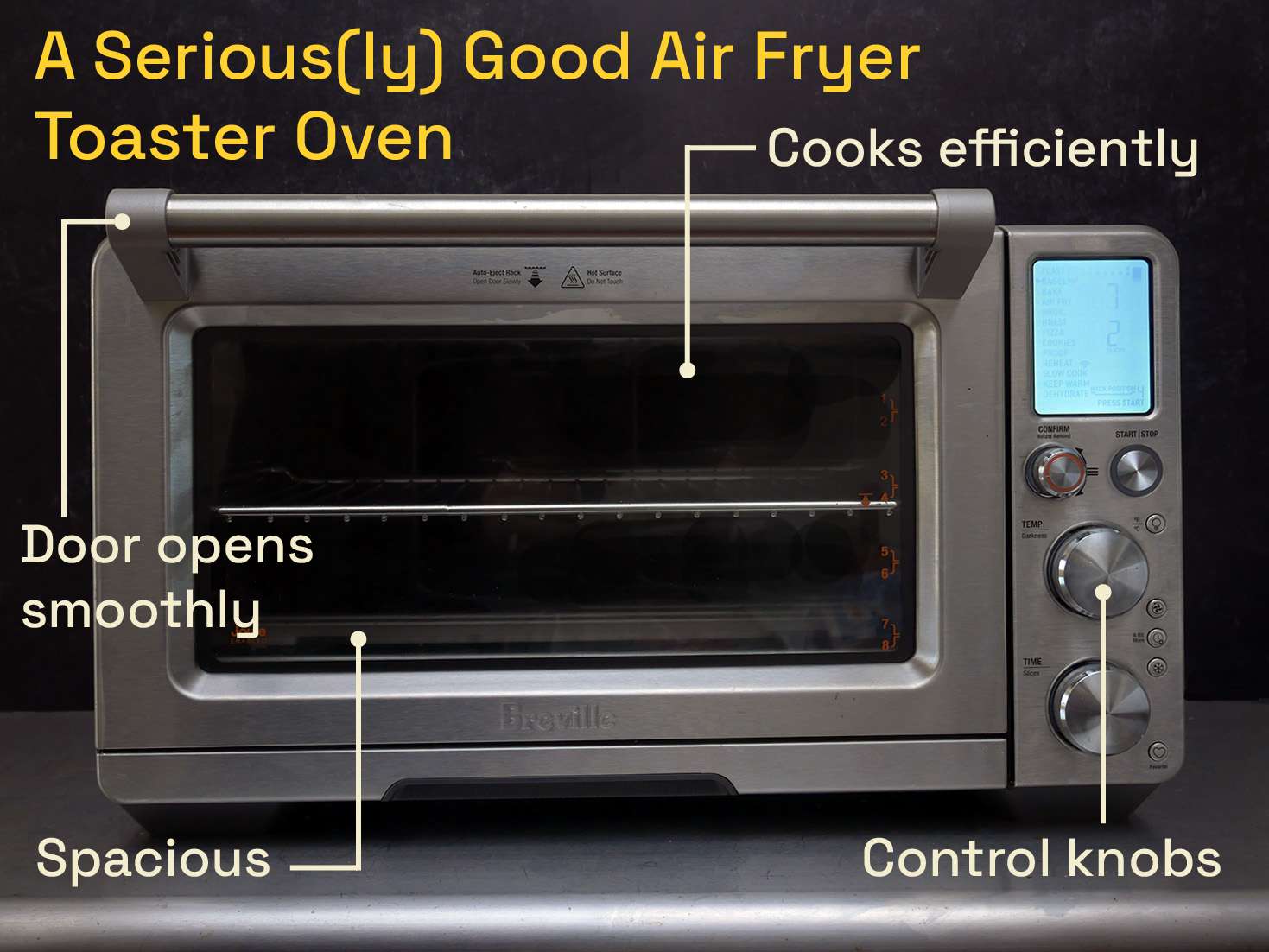 A seriously good air fryer toaster oven has a door that opens smoothly, control knobs, is spacious and cooks efficiently.